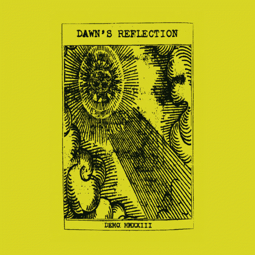 Dawn's Reflection : Demo MMXXIII